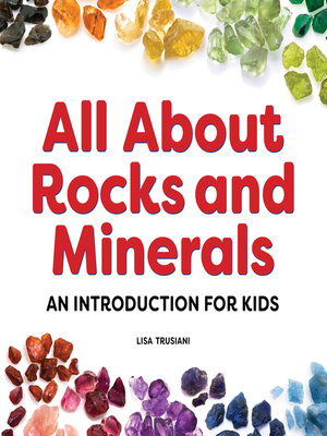cover image of All About Rocks and Minerals
